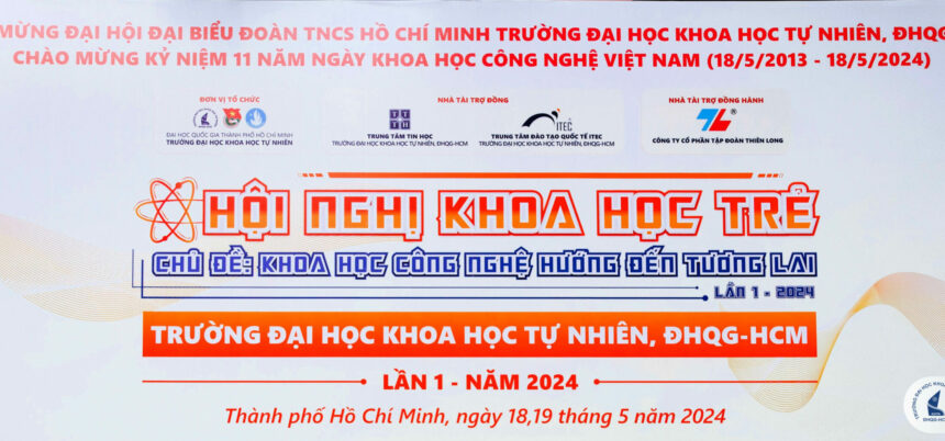 CHÚC MỪNG CÁC ĐỀ TÀI ĐƯỢC KHEN THƯỞNG TẠI  HỘI NGHỊ KHOA HỌC TRẺ TRƯỜNG ĐẠI HỌC KHOA HỌC TỰ NHIÊN, ĐHQG-HCM LẦN 1 – NĂM 2024