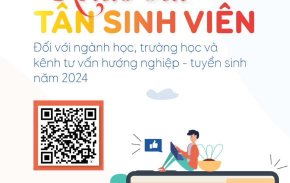 KHẢO SÁT MỨC ĐỘ SẴN SÀNG CỦA TÂN SINH VIÊN ĐỐI VỚI NGÀNH HỌC, TRƯỜNG HỌC VÀ KÊNH TƯ VẤN HƯỚNG NGHIỆP – TUYỂN SINH NĂM 2024